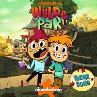 Nickelodeon, Wylde Pak, Nathalia – Wylde Pak Theme Song