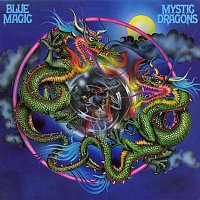 Blue Magic – Mystic Dragons