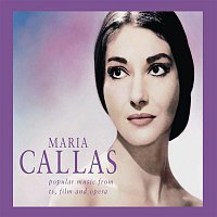 Maria Callas – Maria Callas - Popular Music from TV, Film and Opera