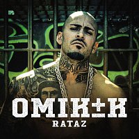Omik K – Rataz
