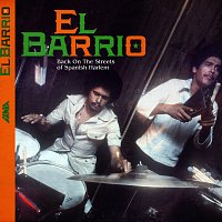 Přední strana obalu CD El Barrio: Back On The Streets Of Spanish Harlem, Vol. 3