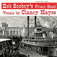Bob Scobey's Frisco Band – Bob Scobey's Frisco Band