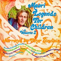 Peter Sinclair – M?ori Legends For Children Vol. 2
