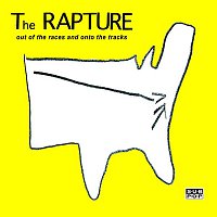 The Rapture – Out Of The Races And Onto The Tracks