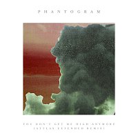 Phantogram – You Don't Get Me High Anymore [ATTLAS Extended Remix]