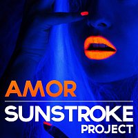 Sunstroke Project – Sunstroke Project - Amor