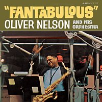 Oliver Nelson – Fantabulous