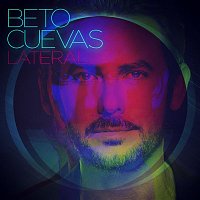 Beto Cuevas – Lateral