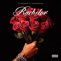 Turbo & Gunna – Bachelor