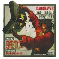 Saukrates, Kardinal Offishall, Choclair, Marvel – Hate Runs Deep [2017 Version]