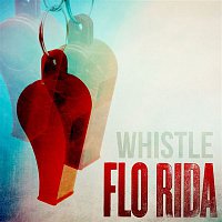 Flo Rida – Whistle
