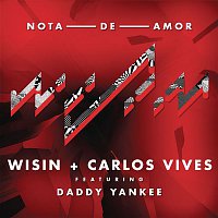Wisin, Carlos Vives, Daddy Yankee – Nota de Amor