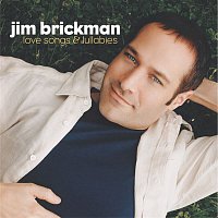 Jim Brickman – Love Songs & Lullabies