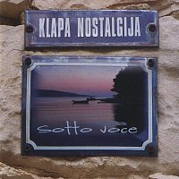 Klapa Nostalgija – Sotto voce