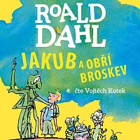 Vojtěch Kotek – Jakub a obří broskev (MP3-CD) CD-MP3
