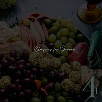 Classics for Dinner - Number Four
