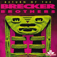 The Brecker Brothers – Return Of The Brecker Brothers