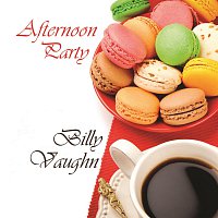 Billy Vaughn – Afternoon Party