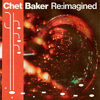 Různí interpreti – Chet Baker Re:imagined
