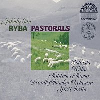 Kühnův dětský sbor, Dvořákův komorní orchestr, Jiří Chvála – Ryba: Pastorely MP3