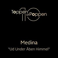 Medina – Ud Under Aben Himmel