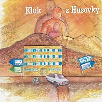 Přední strana obalu CD Kluk z Husovky