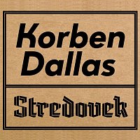 Korben Dallas – Stredovek CD