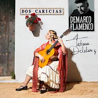 Tatiana Delalvz, Demarco Flamenco – Dos Caricias