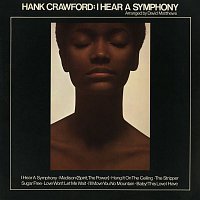 Hank Crawford – I Hear a Symphony