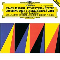 Martin: Concerto For 7 Wind Instruments (1949); Polyptyque pour violon solo et deux petits orchestres a cordes (1972-73); Études pour orchestre a cordes (1955-56)