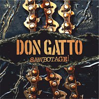 Don Gatto – Sawbotage!