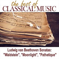 Dubravka Tomsic – The Best of Classical Music / Ludwig van Beethoven Sonatas: "Waldstein", "Moonlight", "Pathetique"