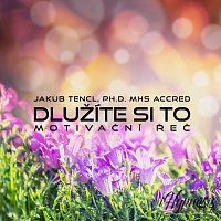 Dr. Jakub Tencl – Dlužíte si to FLAC