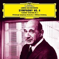 Pittsburgh Symphony Orchestra, William Steinberg – Beethoven: Symphony No. 4 in B-Flat Major, Op. 60; Leonore Overture No. 3, Op. 72a