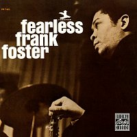 Frank Foster – Fearless Frank Foster