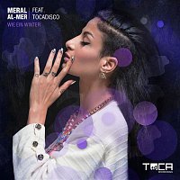 Meral Al-Mer – Wie ein Winter (feat. Tocadisco)