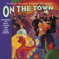 Turtle Island String Quartet – On The Town