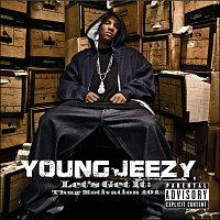 Young Jeezy – Let's Get It: Thug Motivation 101