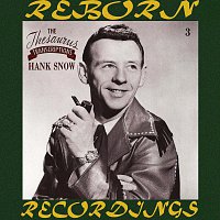 Hank Snow – The Thesaurus Transcriptions, Vol.3 (HD Remastered)