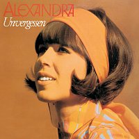 Alexandra – Unvergessen