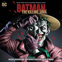 Michael McCuistion, Kristopher Carter, Lolita Ritmanis – Batman: The Killing Joke (Music From The DC Universe Original Movie)