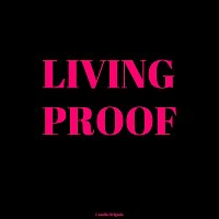 Camila Delgado – Living Proof