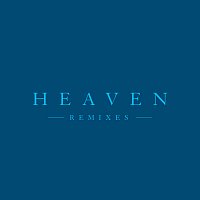 GOOSE – Heaven [Remixes]