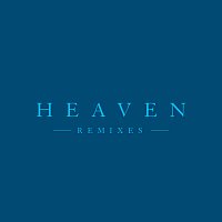 GOOSE – Heaven [Remixes]