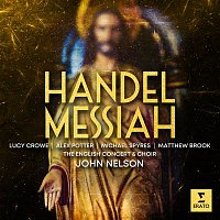 John Nelson, The English Concert – Handel: Messiah, HWV 56: Messiah, HWV 56, Pt. 2: "Hallelujah"