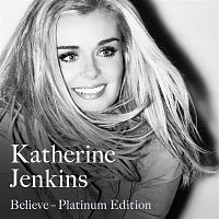 Katherine Jenkins – Believe Platinum Edition