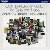 Anssi Karttunen, Tuija Hakkila – Contemporary Music for Cello and Piano
