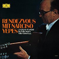 Narciso Yepes – Rendezvous With Narciso Yepes