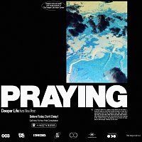 Deeper Life – Praying