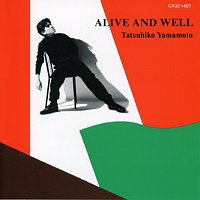 Tatsuhiko Yamamoto – Alive And Well [Live]